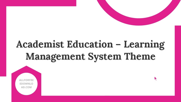 Academist Education – Learning Management System Theme