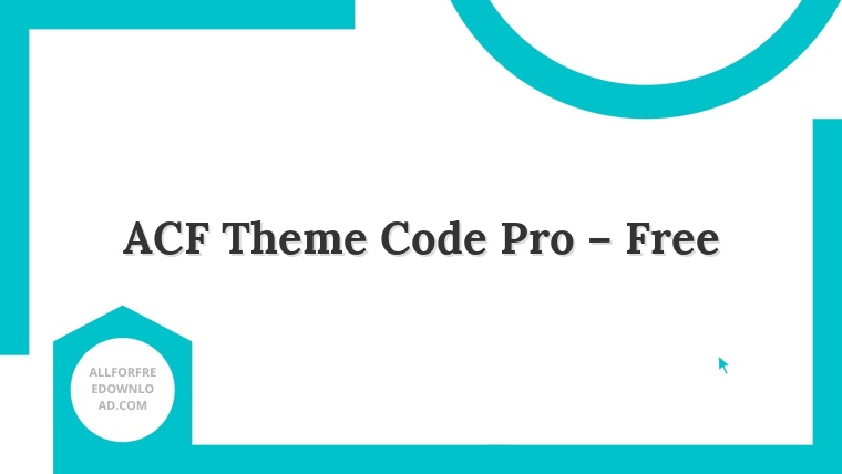 ACF Theme Code Pro – Free