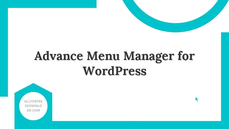 Advance Menu Manager for WordPress