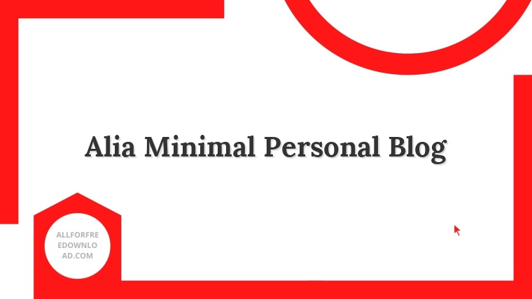 Alia Minimal Personal Blog