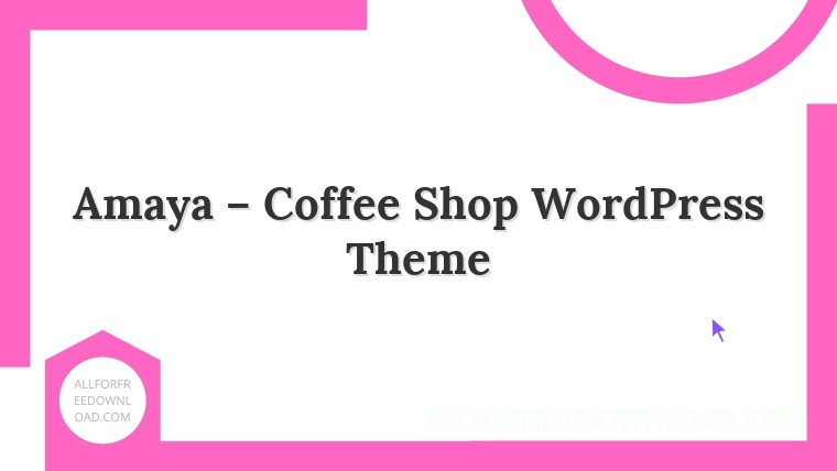 Amaya – Coffee Shop WordPress Theme