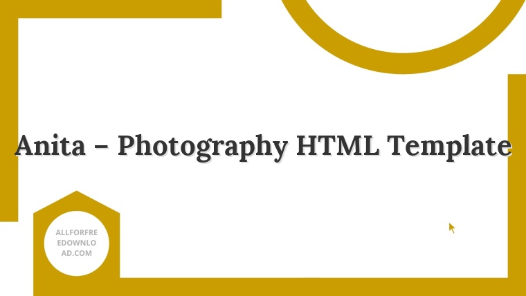 Anita – Photography HTML Template