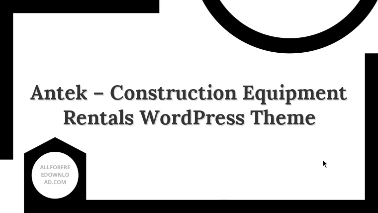 Antek – Construction Equipment Rentals WordPress Theme