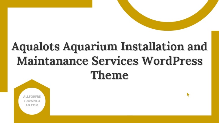 Aqualots Aquarium Installation and Maintanance Services WordPress Theme