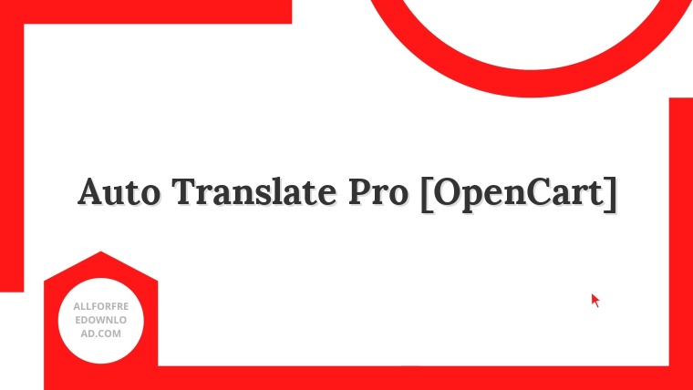 Auto Translate Pro [OpenCart]