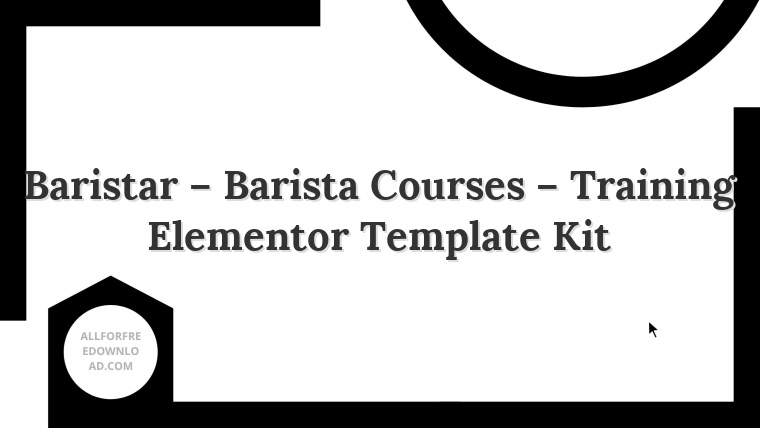 Baristar – Barista Courses – Training Elementor Template Kit