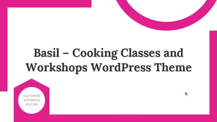 Basil – Cooking Classes and Workshops WordPress Theme
