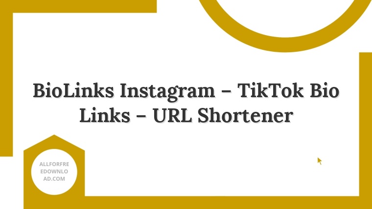 BioLinks Instagram – TikTok Bio Links – URL Shortener