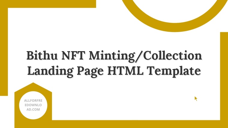Bithu NFT Minting/Collection Landing Page HTML Template