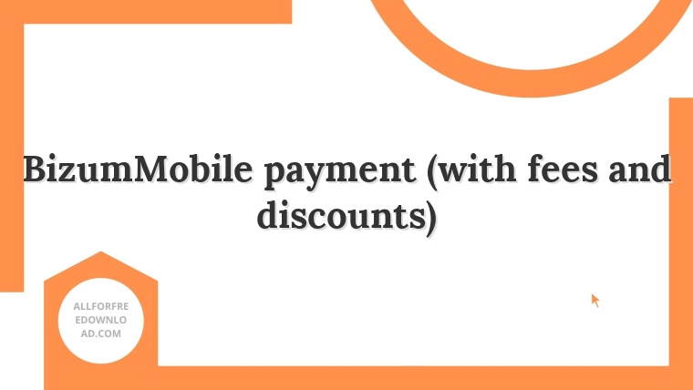 BizumMobile payment (with fees and discounts)