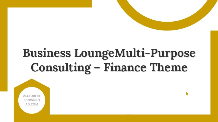 Business LoungeMulti-Purpose Consulting – Finance Theme