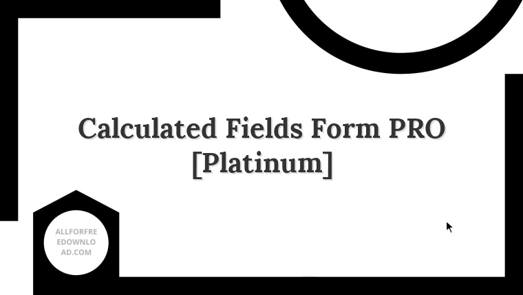 Calculated Fields Form PRO [Platinum]