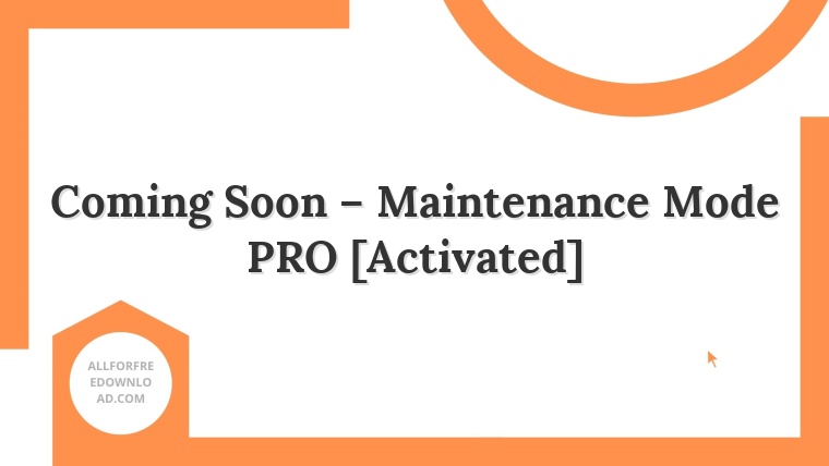 Coming Soon – Maintenance Mode PRO [Activated]