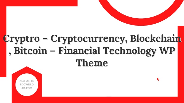 Cryptro – Cryptocurrency, Blockchain , Bitcoin – Financial Technology WP Theme