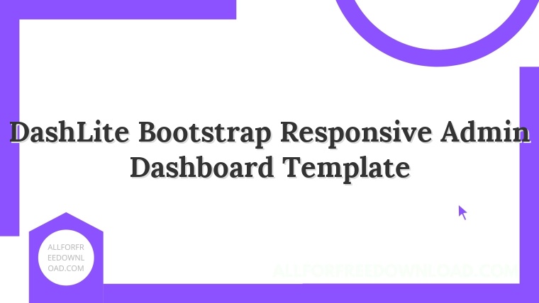 DashLite Bootstrap Responsive Admin Dashboard Template