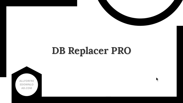 DB Replacer PRO