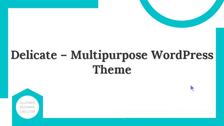 Delicate – Multipurpose WordPress Theme