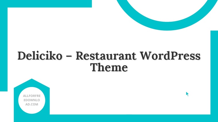 Deliciko – Restaurant WordPress Theme