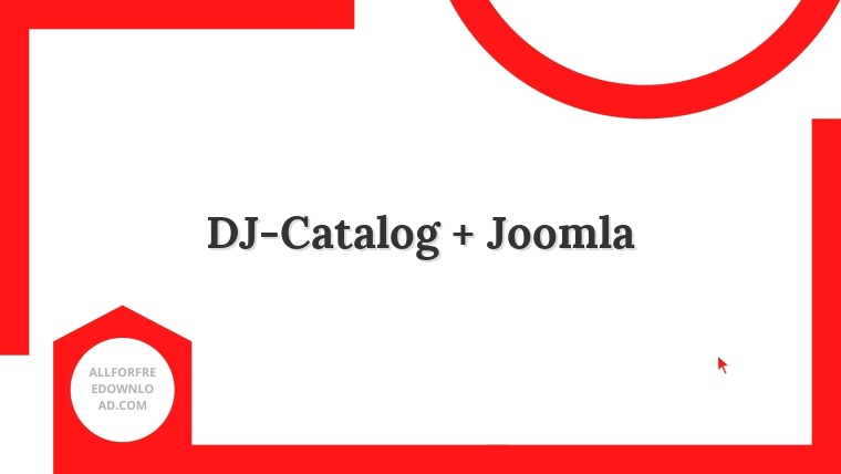 DJ-Catalog + Joomla