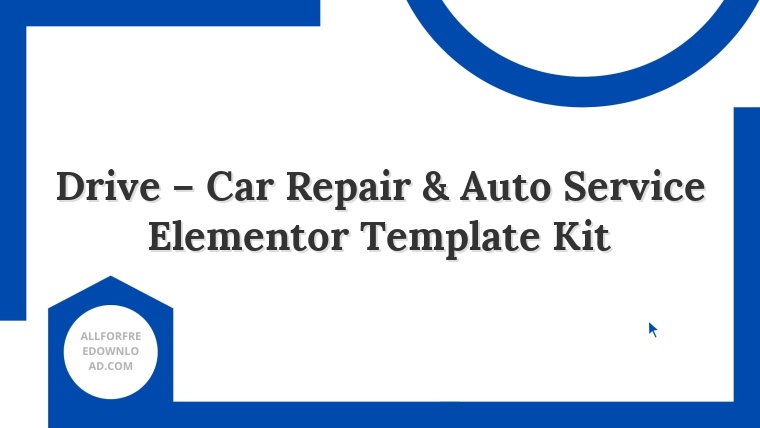 Drive – Car Repair & Auto Service Elementor Template Kit