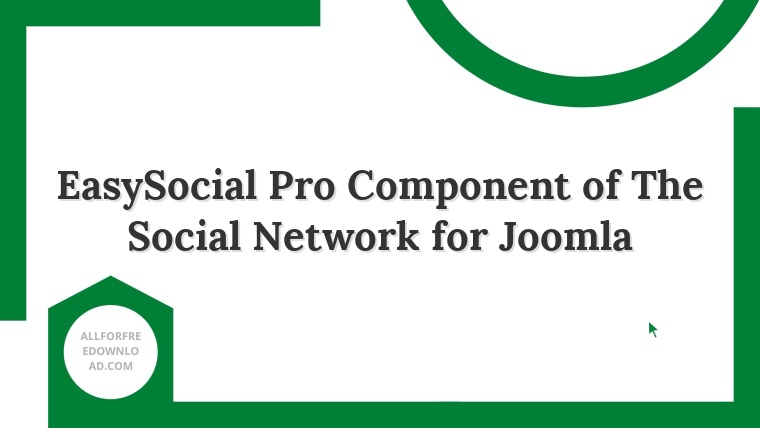 EasySocial Pro Component of The Social Network for Joomla