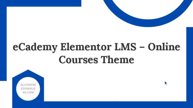 eCademy Elementor LMS – Online Courses Theme