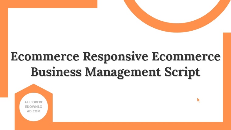 Ecommerce Responsive Ecommerce Business Management Script