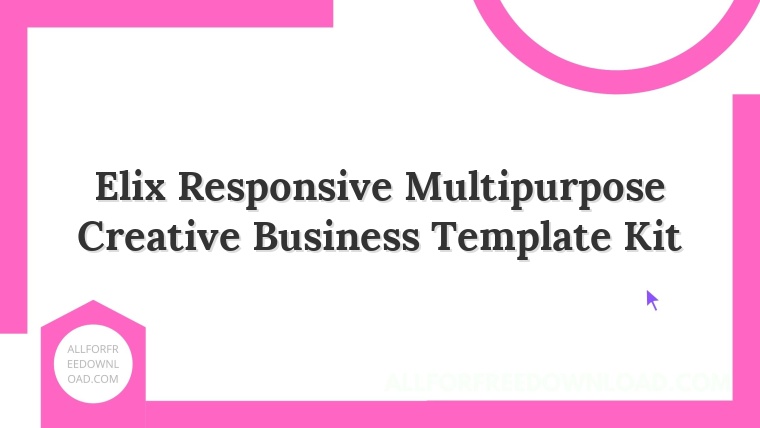 Elix Responsive Multipurpose Creative Business Template Kit