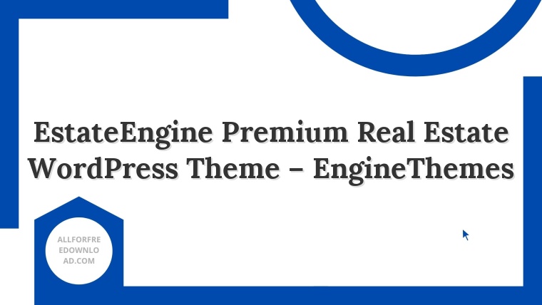 EstateEngine Premium Real Estate WordPress Theme – EngineThemes