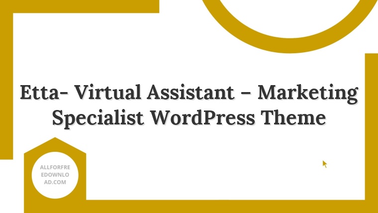 Etta- Virtual Assistant – Marketing Specialist WordPress Theme