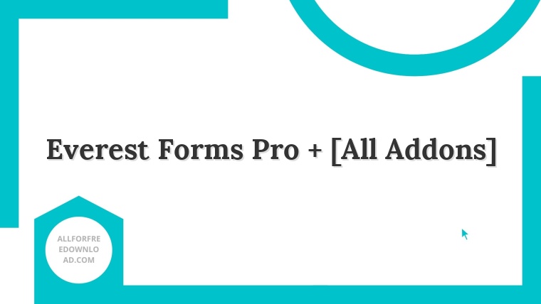 Everest Forms Pro + [All Addons]