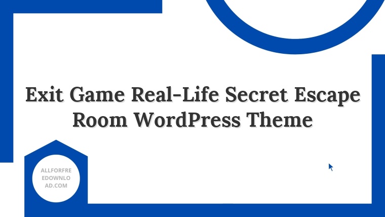 Exit Game Real-Life Secret Escape Room WordPress Theme
