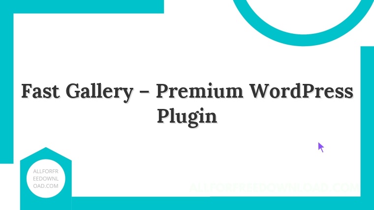 Fast Gallery – Premium WordPress Plugin