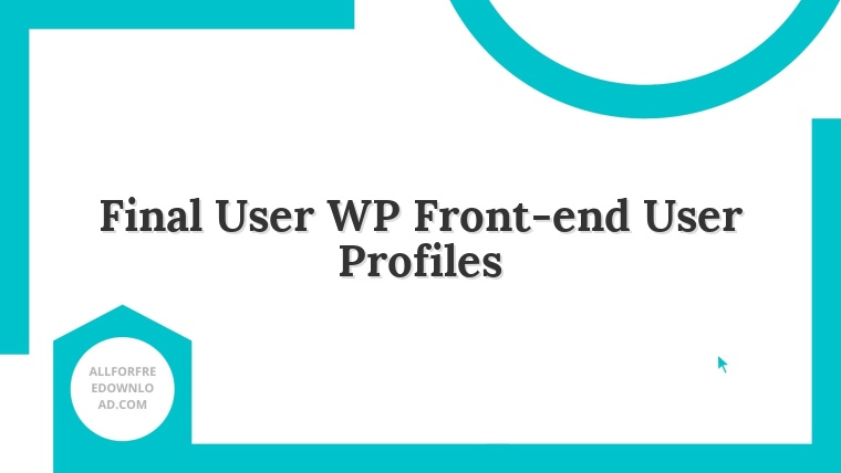Final User WP Front-end User Profiles
