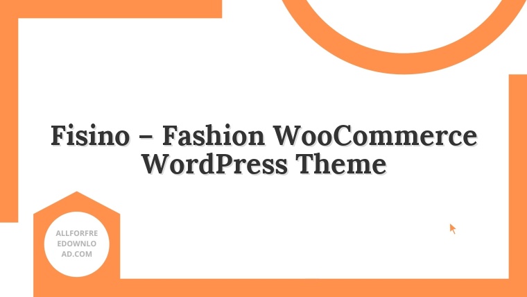 Fisino – Fashion WooCommerce WordPress Theme