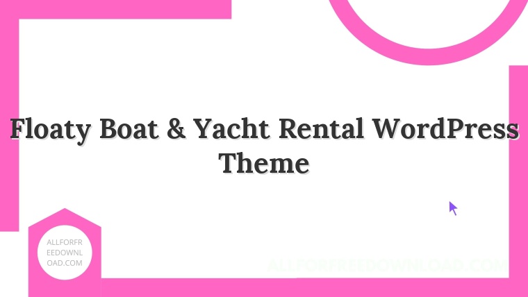 Floaty Boat & Yacht Rental WordPress Theme