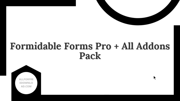 Formidable Forms Pro + All Addons Pack