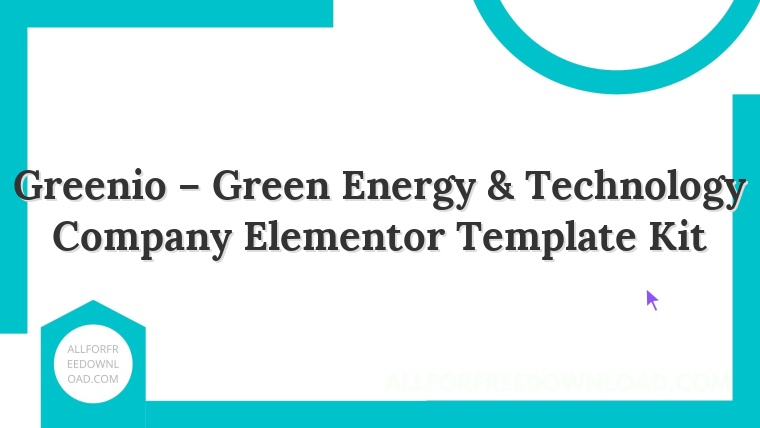 Greenio – Green Energy & Technology Company Elementor Template Kit