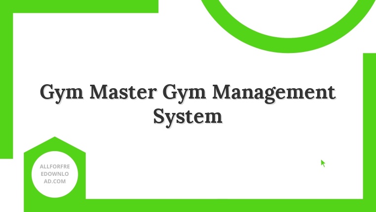 Gym Master Gym Management System