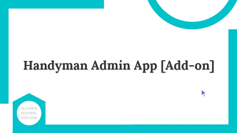 Handyman Admin App [Add-on]
