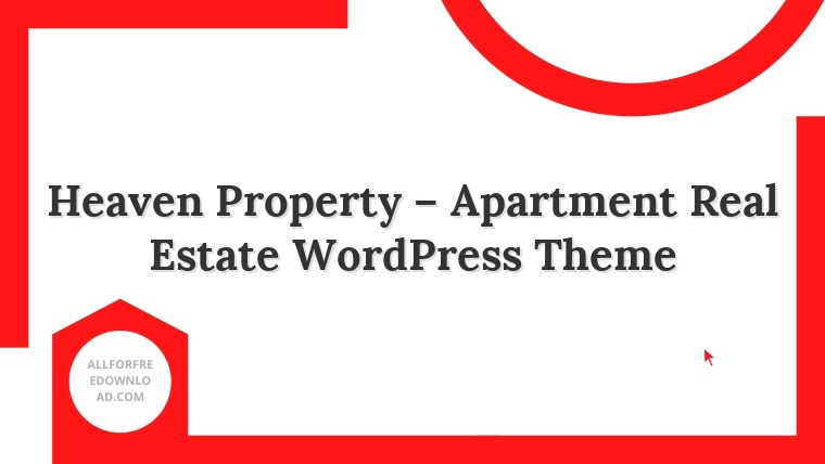 Heaven Property – Apartment Real Estate WordPress Theme