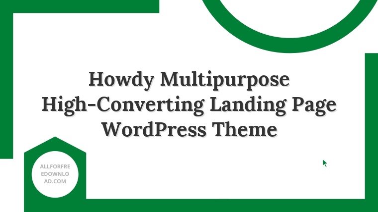 Howdy Multipurpose High-Converting Landing Page WordPress Theme
