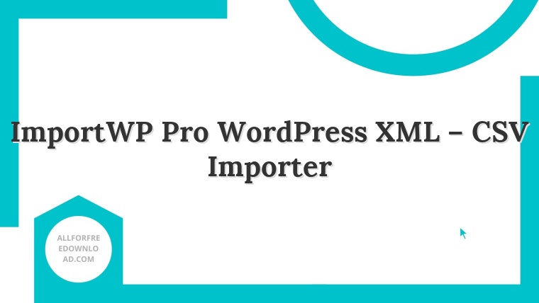 ImportWP Pro WordPress XML – CSV Importer