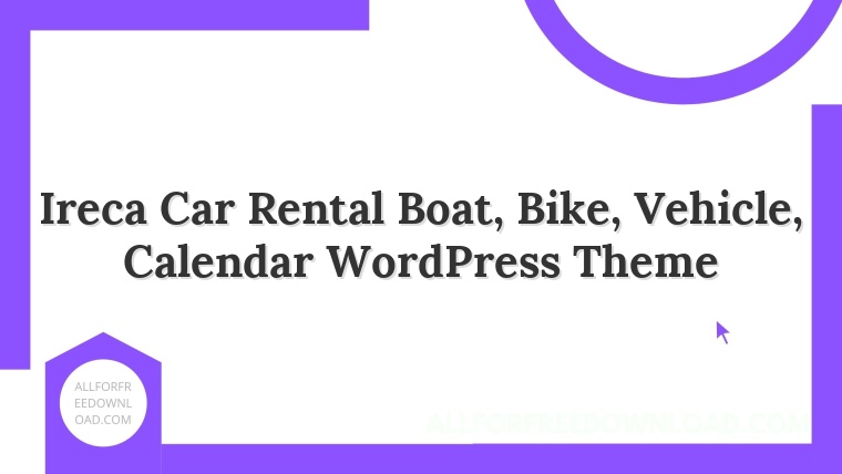 Ireca Car Rental Boat, Bike, Vehicle, Calendar WordPress Theme