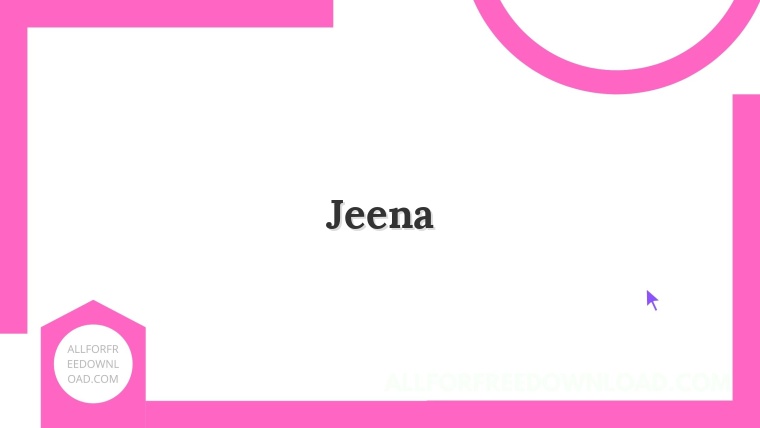 Jeena