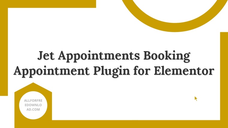 Jet Appointments Booking Appointment Plugin for Elementor