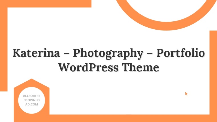 Katerina – Photography – Portfolio WordPress Theme