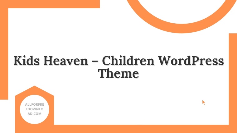 Kids Heaven – Children WordPress Theme