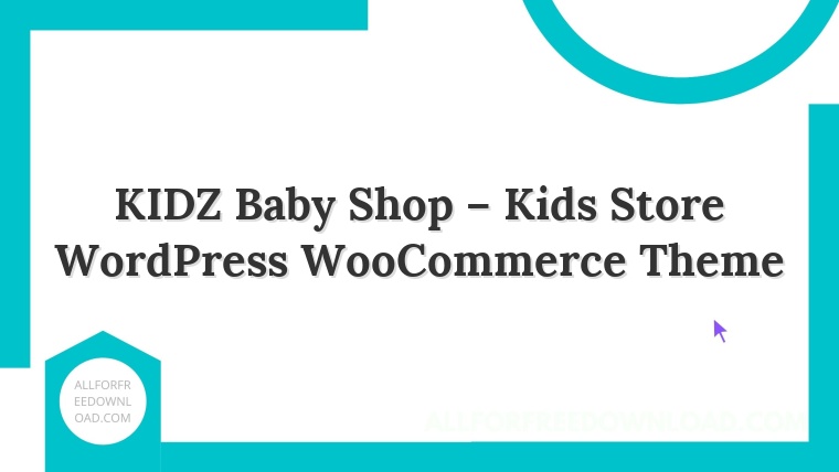 KIDZ Baby Shop – Kids Store WordPress WooCommerce Theme
