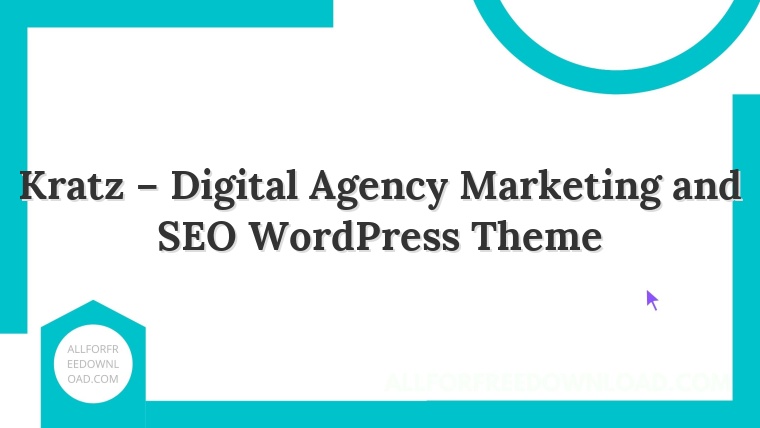Kratz – Digital Agency Marketing and SEO WordPress Theme